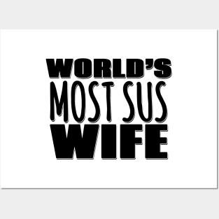 World's Most Sus Wife Posters and Art